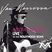 Astral Weeks Live At the Hollywood Bowl