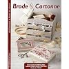 Brode & Cartonne. Cartonnage & point de croix