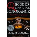 QI: The Book of General Ignorance (The Noticeably Stouter Edition)by Stephen Fry