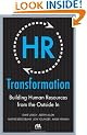 HR Transformation: Building Human Resources From the Outside In