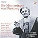 Wagner: Die Meistersinger von Nürnberg (Metropolitan Opera)