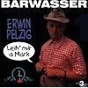 Erwin Pelzig 1-Leih' Mir a Mark