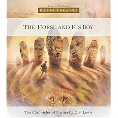 The Horse and His Boy (Radio Theatre)