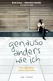 Produkt-Bild: Genauso anders wie ich: Eine unglaublich wahre Geschichte