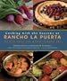 Cooking with the Seasons at Rancho La Puerta: Recipes from the World-Famous Spa