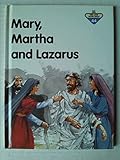 Mary, Martha and Lazarus
