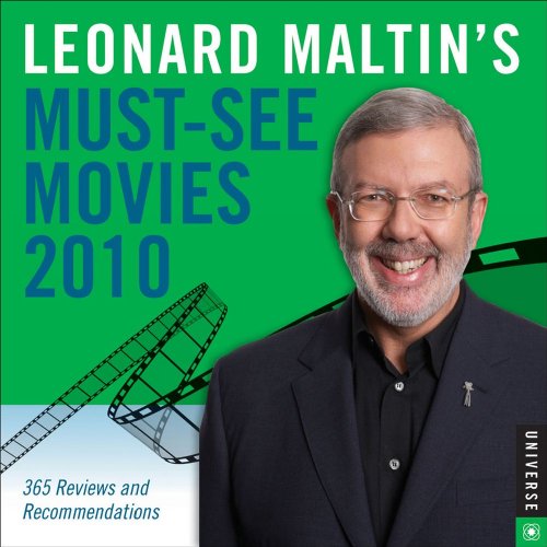 Leonard Maltin's Must-See Movies 2010 Day-to-Day Calendar: 365 Reviews and Recommendations
