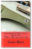 Leatherneck Warriors Book I: The Beginning