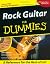 Rock Guitar for Dummies