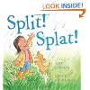 Split! Splat!