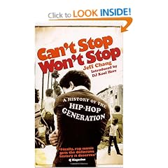 Can't Stop Won't Stop: A History of the Hip-Hop Generation