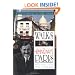 Walks In Hemingway's Paris: A Guide To Paris For The Literary Traveler