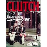CLUTCH Magazine (クラッチマガジン) Vol.4 2012年 07月号 [雑誌]