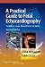 A Practical Guide to Fetal Echocardiography: Normal and Abnormal Hearts