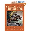Blaze And The Forest Fire (Turtleback School & Library Binding Edition) (Billy and Blaze Books (Pb))
