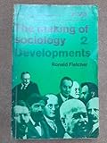 The making of sociology : a study of sociological theory