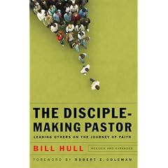 The Disciple-making Pastor: Leading Others on the Journey of Faith