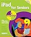 iPad for Seniors in easy steps: Covers iOS 9