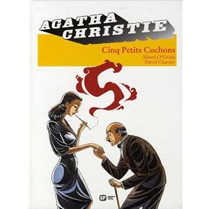 Agatha Christie, Tome 18 : Cinq petits cochons