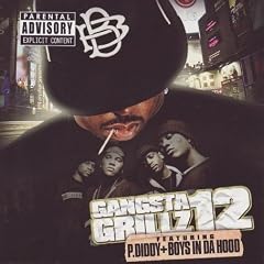 Gangsta Grillz X2 Boyz in Da Hood by P. Diddy