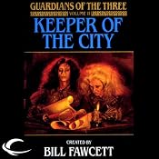 Keeper of the City: Guardians of the Three, Book 2 | Diane Duane, Peter Morwood