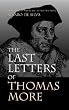 The Last Letters of Thomas More