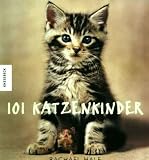 Produkt-Bild: 101 Katzenkinder [Illustrierte Ausgabe]