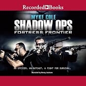 Shadow Ops: Fortress Frontier | [Myke Cole]
