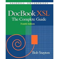 DocBook XSL: The Complete Guide (4th Edition)