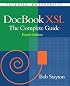 DocBook XSL: The Complete Guide (4th Edition)