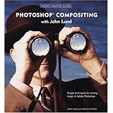 adobe master class photoshop compositing with john lund