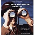  Adobe Master Class: Photoshop Compositing with John Lund (Adobe Master Class) 