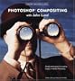 Adobe Master Class: Photoshop Compositing with John Lund