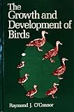 The growth and development of birds