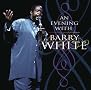 An Evening with Barry White