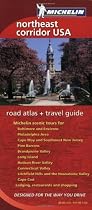 Michelin Northeast Corridor USA Road Atlas & Travel Guide (Michelin Northeast Corridor Atlas & Travel Guide)