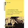 "... mit �rztlicher Hilfe zum richtigen Geschlecht?": Zur Kritik der medizinischen Konstruktion der Transsexualit�t