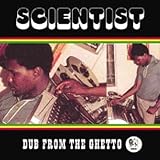 Review Scientist  / Dub From The Ghetto