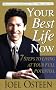 Your Best Life Now: 7 Steps to Living at Your Full Potential