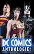DC Comics Anthologie : 15 r�cits majeurs de 1939 � nos jours