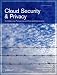 Cloud Security and Privacy: An Enterprise Perspective on Risks and Compliance (Theory in Practice)