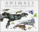 Animals Real and Imagined: The Fantasy of What Is and What Might Be