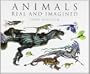 Animals Real and Imagined: The Fantasy of What Is and What Might Be
