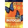 The Entrepreneur in Focus: Achieve Your Potential