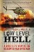Low Level Hell