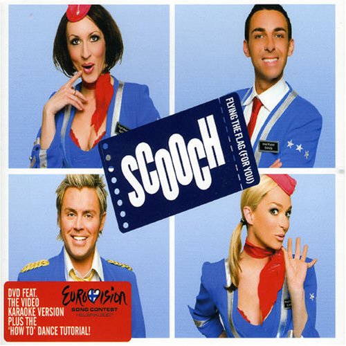 Scooch - Flying The Flag (for you) (United Kingdom) Lyrics - Zortam Music