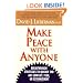 Make Peace With Anyone: Breakthrough Strategies to Quickly End Any Conflict, Feud, or Estrangement
