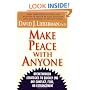 Make Peace With Anyone: Breakthrough Strategies to Quickly End Any Conflict, Feud, or Estrangement