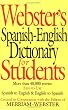 Webster's Spanish-English Dictionary for Students