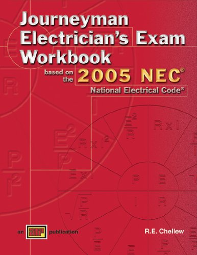 Journeyman Electricians Exam Workbook based on the 2005 NEC - Amer Technical Pub - AT-1722 - ISBN: 0826917224 - ISBN-13: 9780826917225